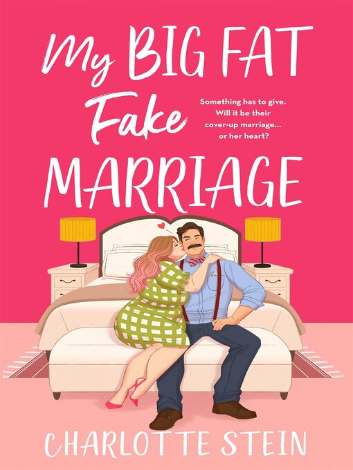 Title details for My Big Fat Fake Marriage by Charlotte Stein - Wait list